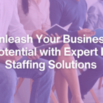 Redefine Your Recruitment with IT Staffing Solutions