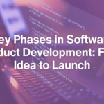 Mastering Software Product Development: Key Steps and Strategies